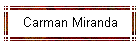 Carman Miranda