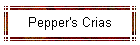 Pepper's Crias
